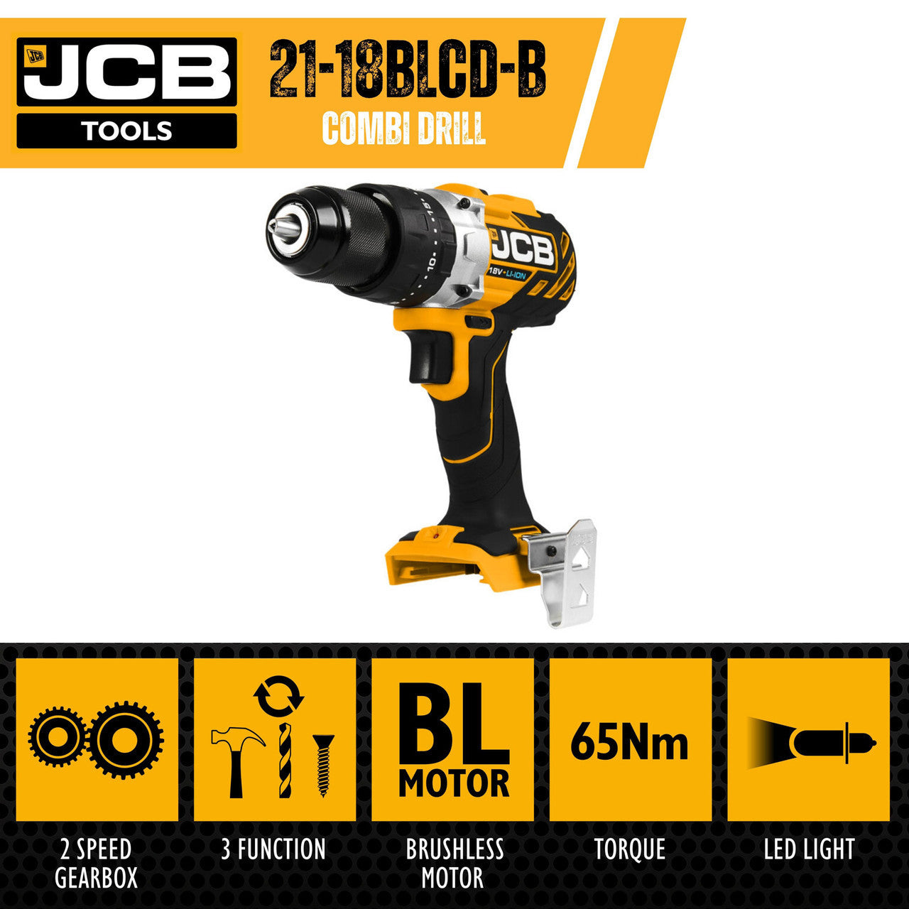 JCB 18V 65Nm Brushless Combi Drill Bare Unit,Variable Speed & LED Light, Belt Clip, 20+3 position & 13mm Keyless Chuck | 21-18BLCD-B - Bare Unit